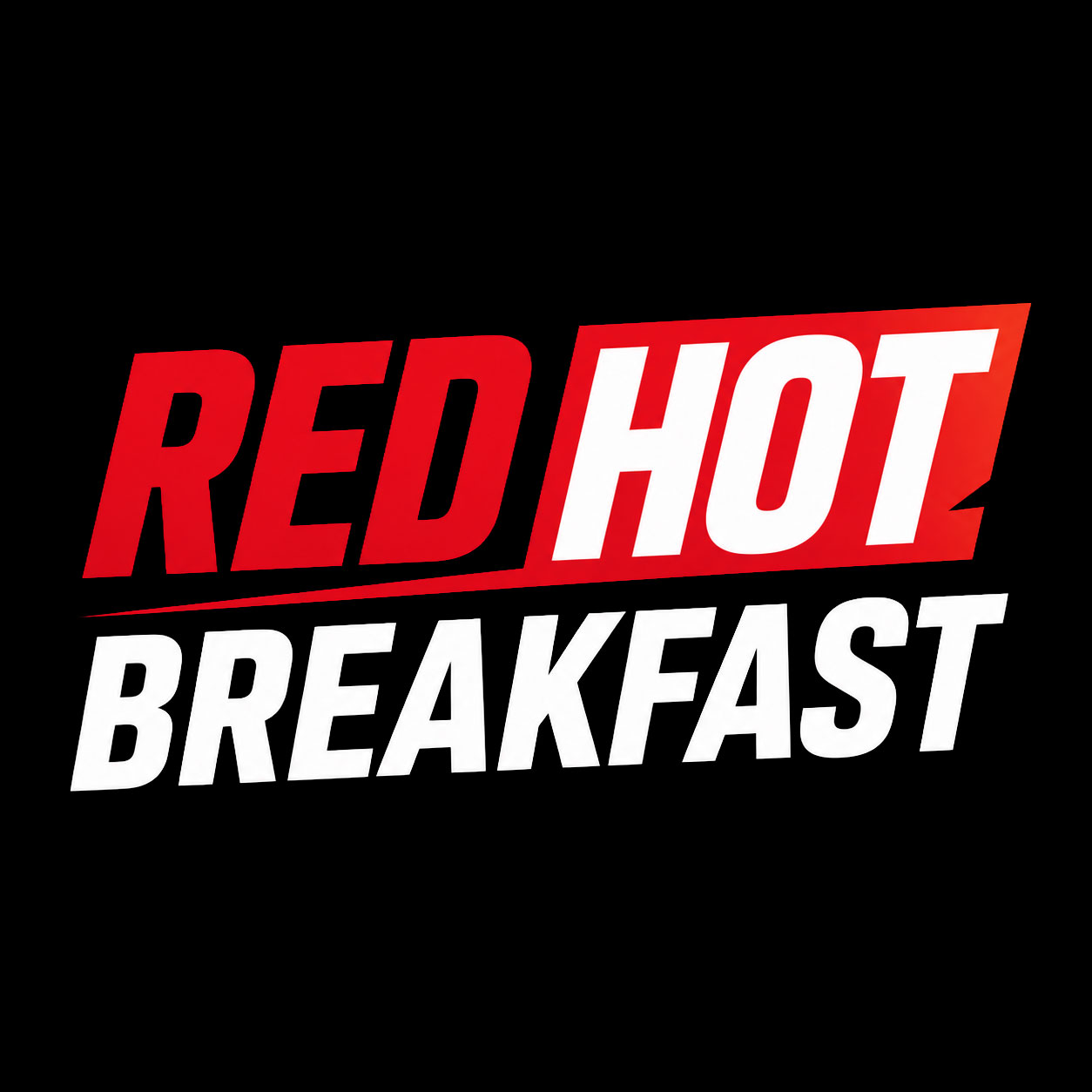 Red Hot Breakfast